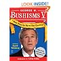 George W. Bushisms V: New Ways to Harm Our Country