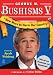 George W. Bushisms V: New Ways to Harm Our Country