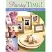 Party Time!: Making Invitations, Favors, And Decorations