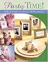 Party Time!: Making Invitations, Favors, And Decorations