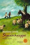 Sternschnuppe rei&szlig;t aus - Marliese Arold