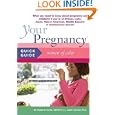 Your Pregnancy Quick Guide: Women of Color (Your Pregnancy)