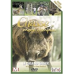Chasse mode d'emploi, Vol.1 : Le grand gibier