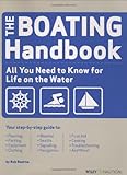 The boating handbook : all you need to know for life on the water