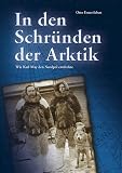 Produkt-Bild: In den Schr&uuml;nden der Arktik - Wie Karl May den Nordpol entdeckte