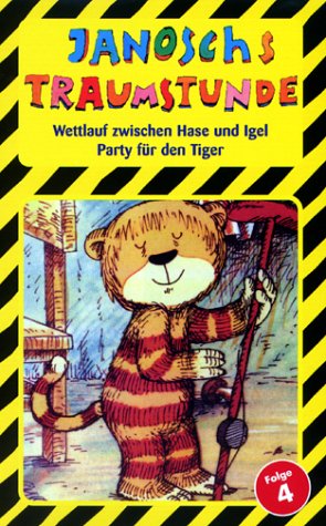 Janoschs Traumstunde 04: Wettlauf zwischen Hase und Igel / Party für den Tiger