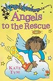 Angels to the rescue