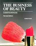 The Business Of Beauty, Rev. Ed.