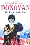 The Autobiography of Donovan: The Hurdy Gurdy Man