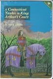 Connecticut Yankee in King Arthur's Court (Classic Literature)