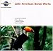 Search : Latin American Guitar Works