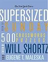 The New York Times Supersized Book of Sunday Crosswords: 500 Puzzles (New York Times Crossword Puzzles)