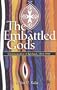 The Embattled Gods: Chrisitianization of Igboland, 1841-1991