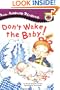 Don't Wake the Baby! (All Aboard Reading)