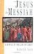 Jesus the Messiah
