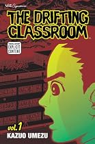 The Drifting Classroom: Volume 1