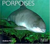 Porpoises (Worldlife Library)