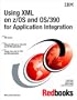 Using Xml on Z/OS and Os/390 for Application Integration