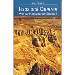 Jesus und Qumran. War der Nazarener ein Essener?
