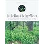 Invasive Plants of the Upper Midwest: An Illustrated Guide to Their Identification and Control