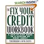 The Fix Your Credit Workbook: A Step-by-Step Guide to a Lifetime of Great Credit