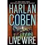 Live Wire by Harlan Coben