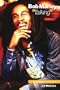 Bob Marley Talking (Bob Marley in His Own Words)