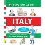 Find Out About Italy: Learn Italian Words and Phrases and About Life in Italy (Find Out About Books)