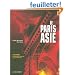 Le Paris Asie : 150 Ans de pr�sence de la Chine, de l'Indochine, du Japon... dans la capitale