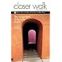 Closer Walk