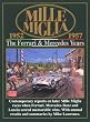 Mille Miglia 1952-1957: The Ferrari and Mercedes Years (Brooklands Books Racing Series) (Mille Miglia Racing)
