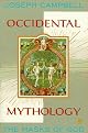 Occidental Mythology: The Masks of God, Volume III (Masks of God)