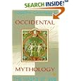 The Masks of God, Vol. 3: Occidental Mythology by Joseph Campbell