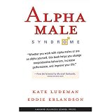 Alpha Male Syndrome