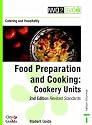 NVQ2/SVQ2 Catering and Hospitality - Food Preparation and Cooking Cookery Units 2nd Edition Revised Standards Student Guide (NVQ2 SVQ2 Catering & Hospitality)