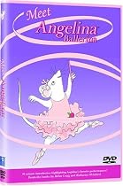 Angelina Ballerina - Meet Angelina Ballerina