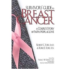 Survivor's Guide to Breast Cancer: a Couple's Story of Faith, Hope, & Love