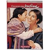 Changes for Josefina: A Winter Story (The American Girls Collection, Book Six)