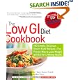 The Low GI Diet Cookbook: 100 Simple, Delicious Smart-Carb Recipes-The Proven Way to Lose Weight and Eat for Lifelong Health (Glucose Revolution)