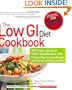 The Low GI Diet Cookbook: 100 Simple, Delicious Smart-Carb Recipes-The Proven Way to Lose Weight and Eat for Lifelong Health (Glucose Revolution)