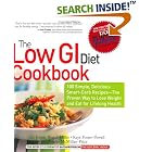 Click here to buy The Low GI Diet Cookbook: 100 Simple, Delicious Smart-Carb Recipes-The Proven Way... by  Dr. Jennie Brand-Miller, Kaye Foster-Powell, and Joanna McMillan-Price.