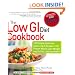 The Low GI Diet Cookbook: 100 Simple, Delicious Smart-Carb Recipes-The Proven Way to Lose Weight and Eat for Lifelong Health (Glucose Revolution)