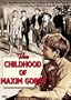 The Childhood of Maxim Gorky