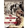 The Childhood of Maxim Gorky [1938] (REGION 1) (NTSC)