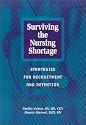 Surviving the Nursing Shortage: Strategies for Recruitment and Retention