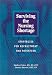 Surviving the Nursing Shortage: Strategies for Recruitment and Retention