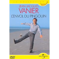 Jean-Jacques Vanier : L'envol du pingouin
