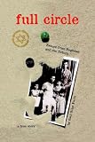 Full Circle: Escape from Baghdad And the Return