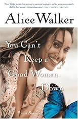 You Can't Keep a Good Woman Down