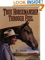 True Horsemanship through Feel